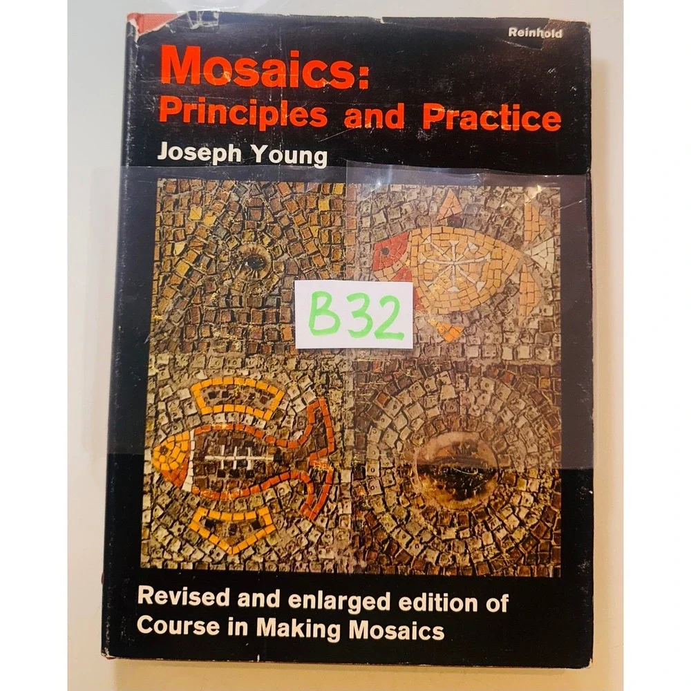 Mosaics Principles and Practice Joseph Young Reinhold Vintage Hardcover Book